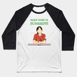 Daily Dose of Sunshine Korean Drama Baseball T-Shirt